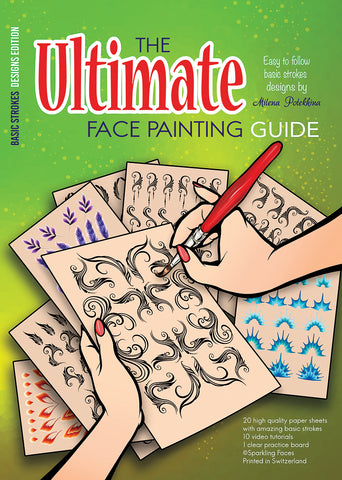 Sparkling Faces BASIC STROKES by Milena Potekhina The Ultimate Face Painting Guide